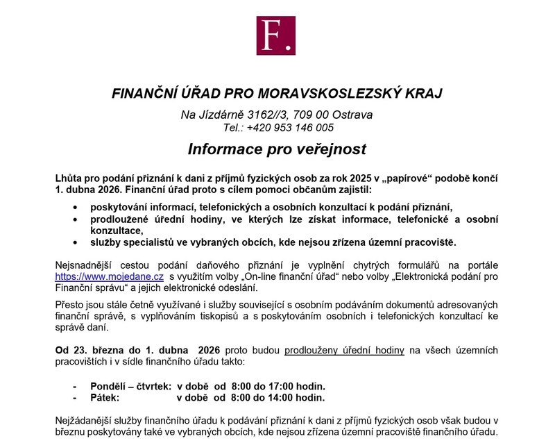 INFORMACE FINANČNÍHO ÚŘADU PRO MORAVSKOSLEZSKÝ KRAJ O SLUŽBÁCH PRO VEŘEJNOST