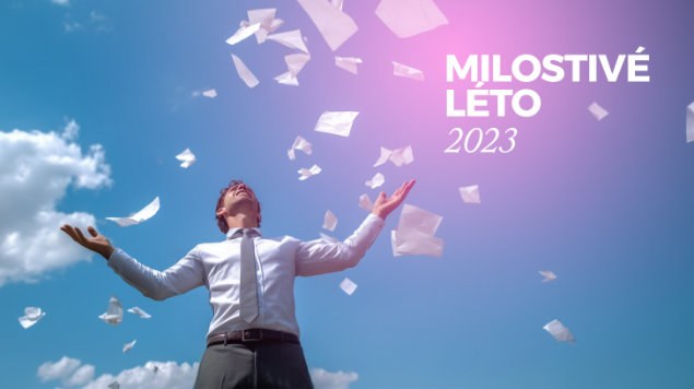 MILOSTIVÉ LÉTO SE VRACÍ. KOMU POMŮŽE TENTOKRÁT?